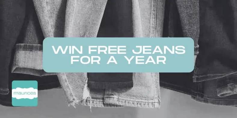 Win Free Jeans for a Year from Maurices!