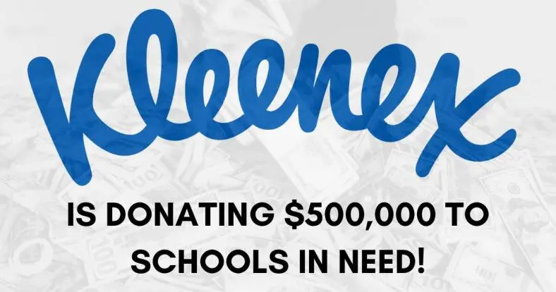 Kleenex Is Donating $, To Schools In Need! You get to PICK!