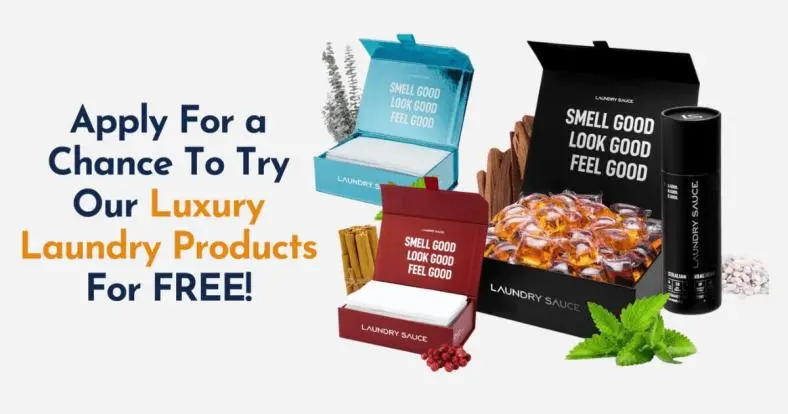 APPLY to Try Laundry Sauce Products for Free!