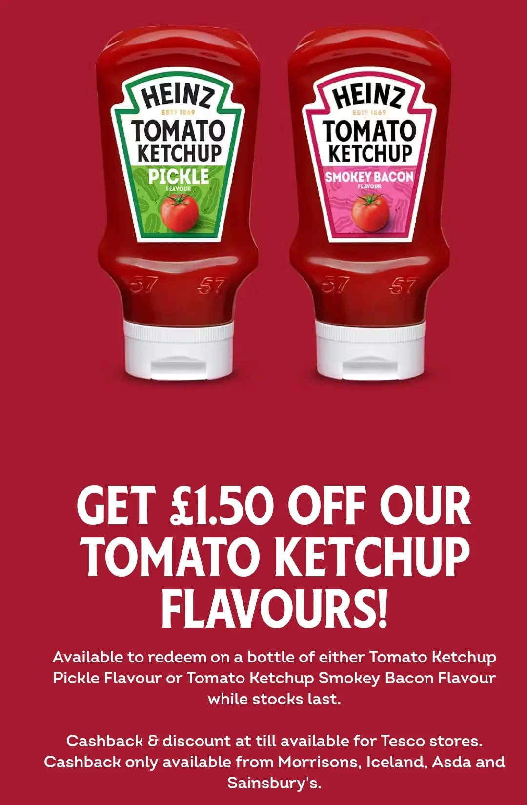 £ off Heinz Tomato Ketchup new flavours [voucher]