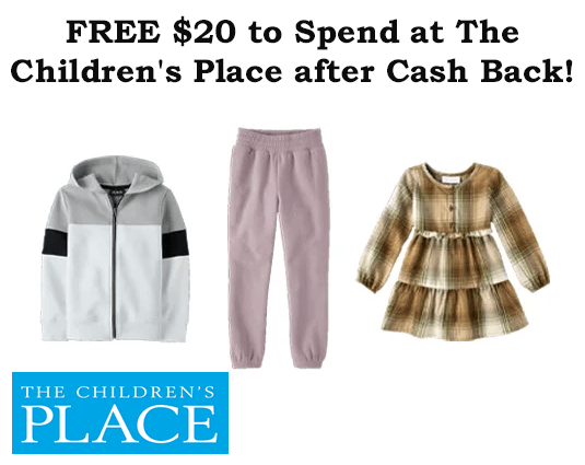 FREE $ to Spend at The Children’s Place after Cash Back