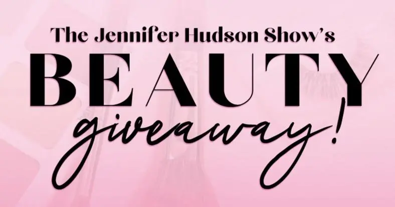 Jennifer Hudson Show’s Beauty Giveaway