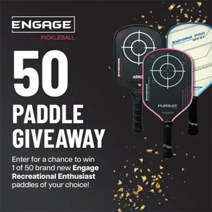 Engage Pickleball 50 Paddle Giveaway