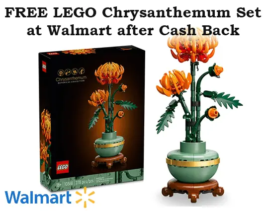 FREE LEGO Chrysanthemum Set at Walmart after Cash Back