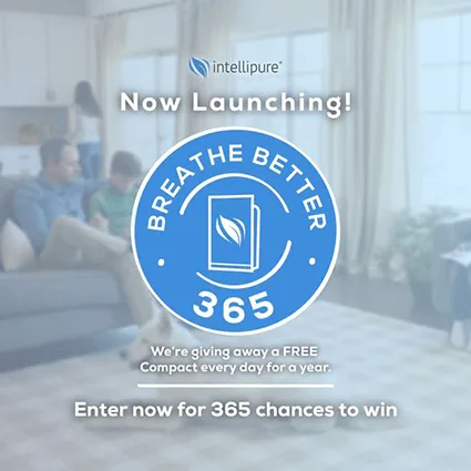 Intellipure Breathe Better 365 Giveaway (365 Winners)