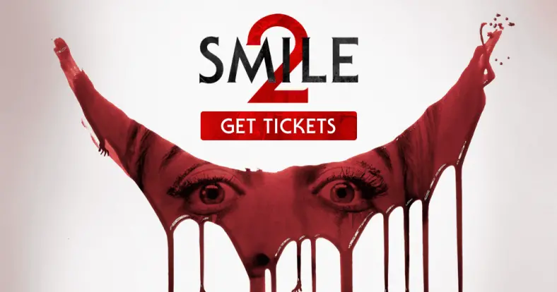 FREE Smile 2 Movie Screening Passes – Select Locations Only!